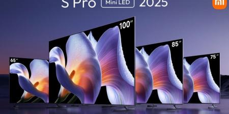 شاومي تطلق أجهزة التلفاز الفاخرة S Pro Mini LED 2025 - سعودي الاخباري